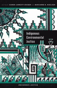 bokomslag Indigenous Environmental Justice