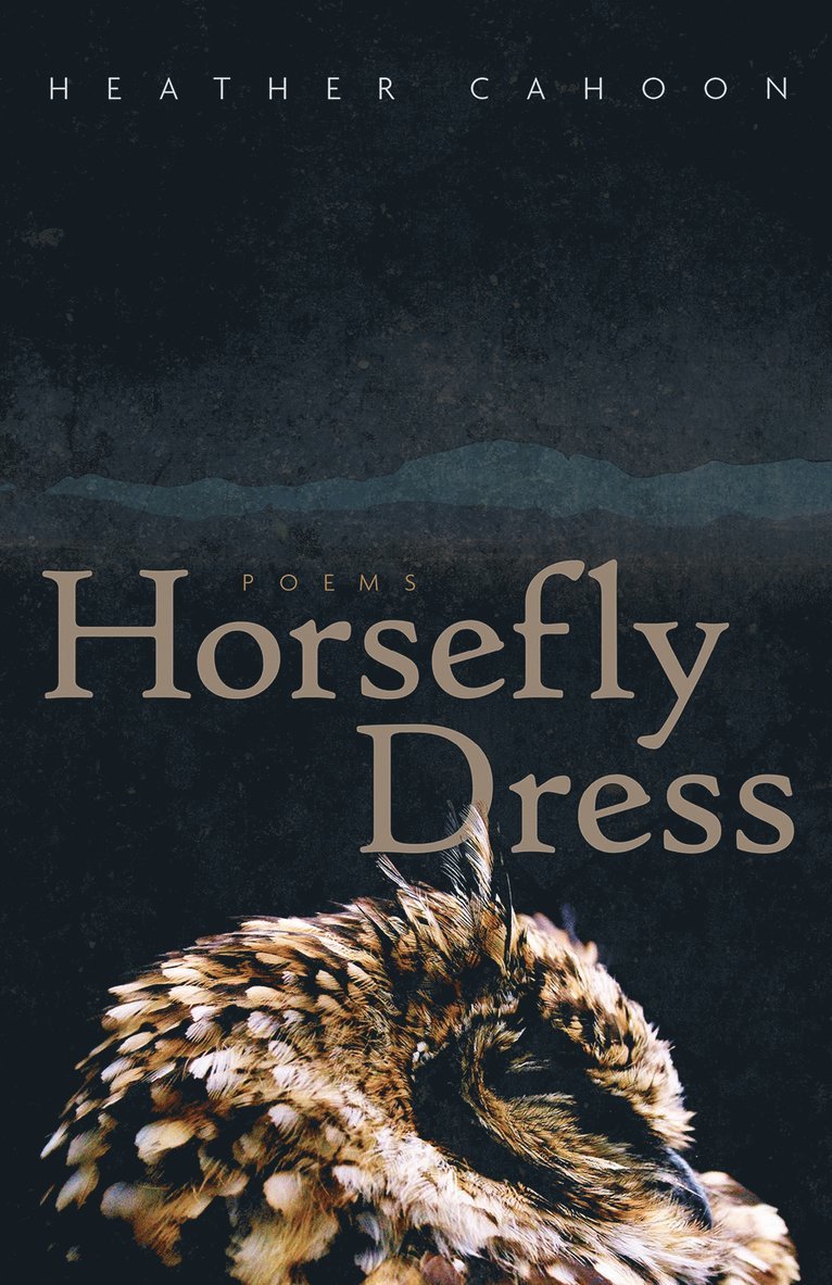 Heather Cahoon - Horsefly Dress, Häftad