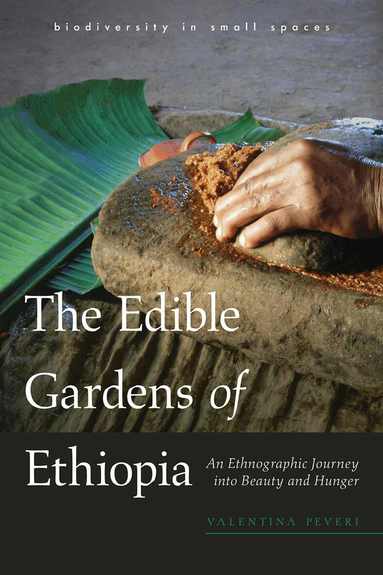 Valentina Peveri - Edible Gardens of Ethiopia, Häftad