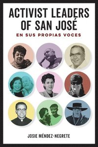 bokomslag Activist Leaders of San Jose