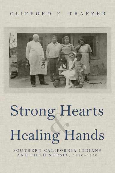 bokomslag Strong Hearts and Healing Hands