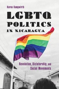 bokomslag LGBTQ Politics in Nicaragua