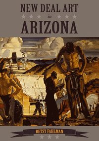 bokomslag New Deal Art in Arizona