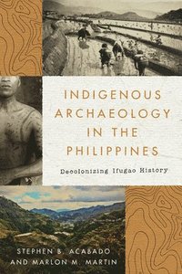 bokomslag Indigenous Archaeology in the Philippines