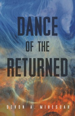 Dance of the Returned 1