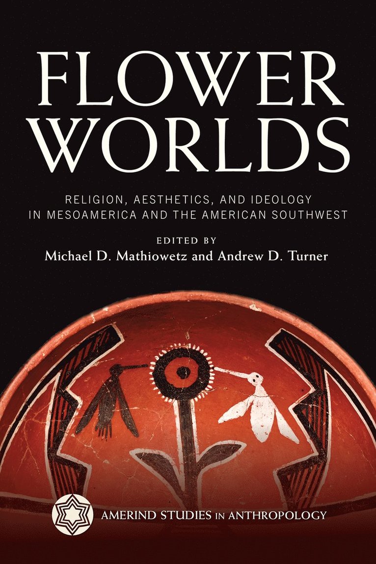 Michael D. Mathiowetz, Andrew D. Turner, Michael Mathiowetz, Andrew Turner - Flower Worlds, Häftad