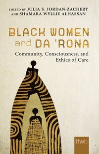 bokomslag Black Women and da 'Rona