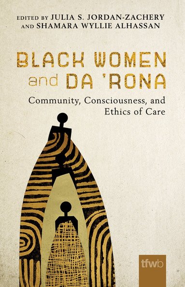 Julia S. Jordan-Zachery, Shamara Wyllie Alhassan - Black Women and Da 'Rona, Häftad