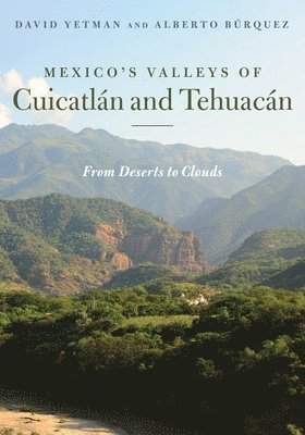 Mexico's Valleys of Cuicatln and Tehuacn 1