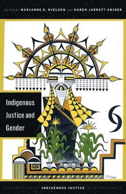 Indigenous Justice and Gender 1