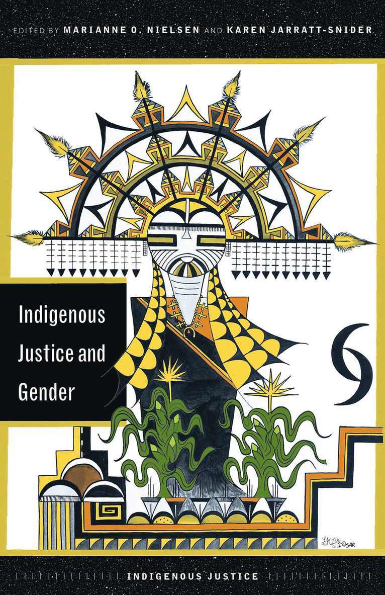 Marianne O. Nielsen, Karen Jarratt-Snider, Marianne O Nielsen - Indigenous Justice and Gender, Häftad