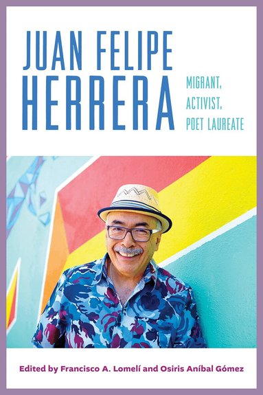 Francisco A. Lomelí, Osiris Aníbal Gómez - Juan Felipe Herrera, Häftad