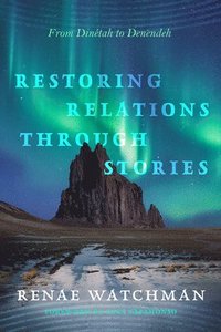 bokomslag Restoring Relations Through Stories
