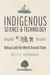 bokomslag Indigenous Science and Technology