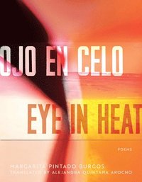 bokomslag Ojo en Celo / Eye in Heat