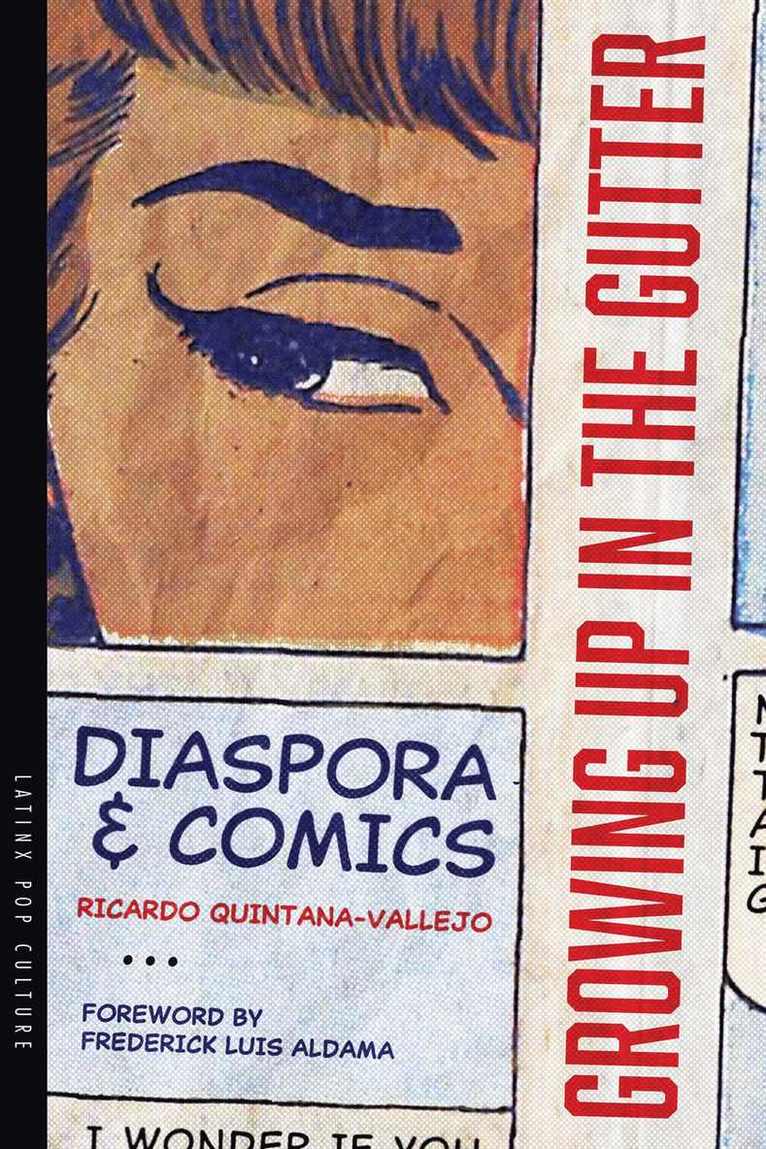 Ricardo Quintana-Vallejo - Growing Up in the Gutter, Häftad