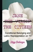 Litzy Galarza - Jane the Citizen, Häftad