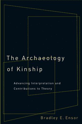 bokomslag Archaeology of Kinship