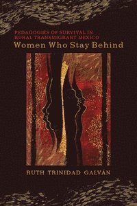 bokomslag Women Who Stay Behind
