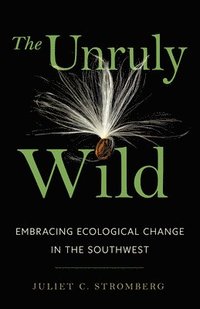 bokomslag Unruly Wild