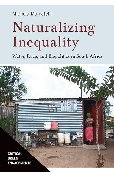 Michela Marcatelli - Naturalizing Inequality, Häftad