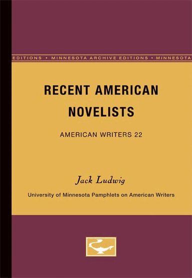 Jack Ludwig - Recent American Novelists - American Writers 22, Häftad