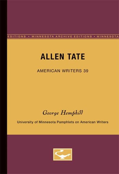 George Hemphill - Allen Tate - American Writers 39, Häftad