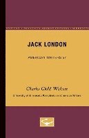 Jack London - American Writers 57: University of Minnesota Pamphlets on American Writers