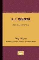 bokomslag H.L. Mencken - American Writers 62: University of Minnesota Pamphlets on American Writers