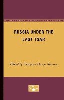 Russia Under The Last Tsar 1