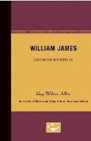 Gay Wilson Allen - William James - American Writers 88: University of Minnesota Pamphlets on American Writers, Häftad