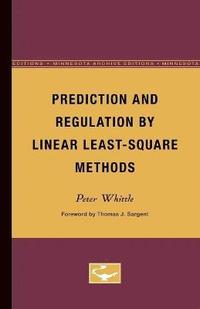bokomslag Prediction and Regulation by Linear Least-Square Methods