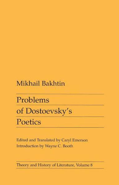 Mikhail Bakhtin - Problems of Dostoevsky's Poetics, Häftad
