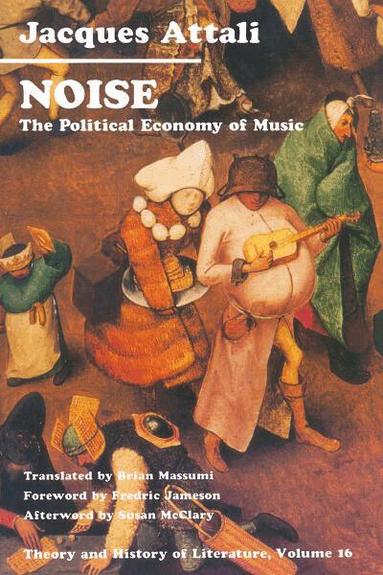 Jacques Attali - Noise, Häftad