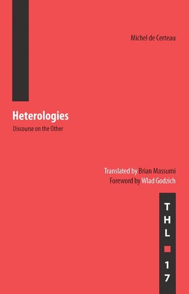 Michel De Certeau - Heterologies, Häftad