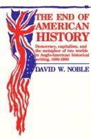 bokomslag End Of American History