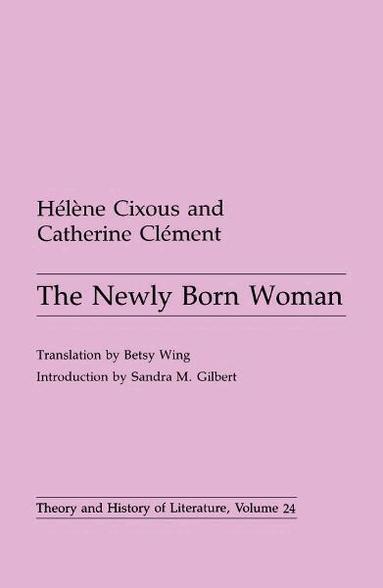 Helene Cixous - Newly Born Woman, Häftad