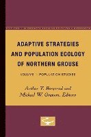 bokomslag Adaptive Strategies And Population Ecology Of Northern Grouse