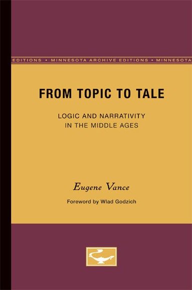 Eugene Vance - From Topic to Tale, Häftad