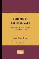 bokomslag Control of the Imaginary: Reason and Imagination in Modern Times