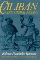 Caliban And Other Essays 1