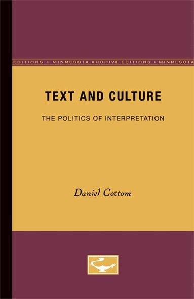 Daniel Cottom - Text and Culture, Häftad