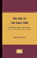 Bogdan Denitch - End of the Cold War, Häftad