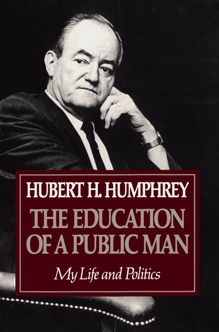 Hubert Humphrey - Education of a Public Man, Häftad