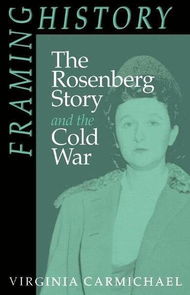 Virginia Carmichael - Framing History, Häftad