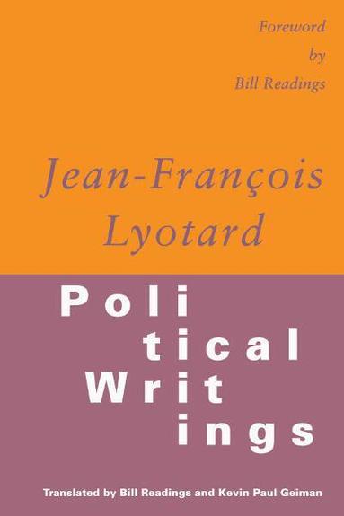 Jean-Francois Lyotard - Political Writings, Häftad