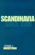 Byron J. Nordstrom - Scandinavia Since 1500, Inbunden