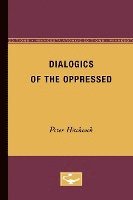 bokomslag Dialogics Of The Oppressed
