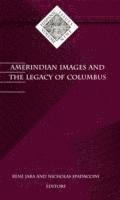 bokomslag Amerindian Images and the Legacy of Columbus