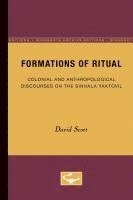bokomslag Formations of Ritual: Colonial and Anthropological Discourses on the Sinhala Yaktovil